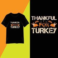 Thanksgiving day trendy t-shirt design vector