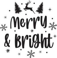 Merry and Bright, Merry Christmas, Santa, Christmas Holiday, Vector Illustration File