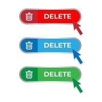 Delete button with trash can symbol and cursor mouse click. Set of colorful modern web button on white background. vector