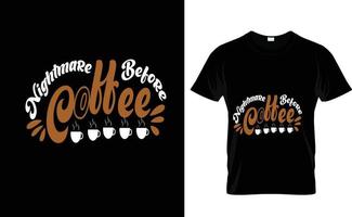 NIGHTMARE BEFORE...COFFEE T SHIRT vector