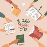 World book day square banner with hand drawn lettering text. Many didderent hands holding open books on beige background. Circle frame of reading people. Hand drawn flat vector illustration.