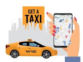 Mobile city transportation vector illustration concept. Online calling a taxi with big women hand with smartphone with map. Yellow car in foreground of city silhouette. get a taxi text