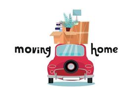 Car back View With stack of baggage, boxes, furniture on white background. Red small car with stuff on roof. lamp and books on top of vehicle. Flat cartoon vector illustration. Moving home lettering