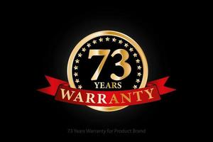 73 years warranty golden logo with ring and red ribbon isolated on black background, vector design for product warranty, guarantee, service, corporate, and your business.