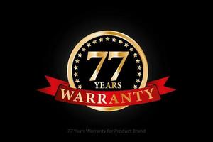 77 years warranty golden logo with ring and red ribbon isolated on black background, vector design for product warranty, guarantee, service, corporate, and your business.