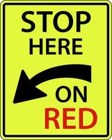 Stop Here on Red Sign On White Background vector