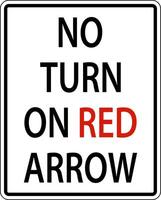 No Turn On Red Arrow Sign On White Background vector