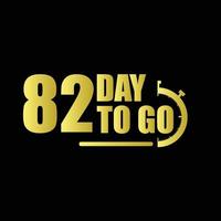 82 days to go Gradient button. Vector stock illustration