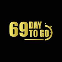 69 days to go Gradient button. Vector stock illustration