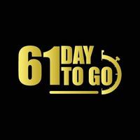 61 days to go Gradient button. Vector stock illustration