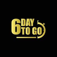 6 days to go Gradient button. Vector stock illustration