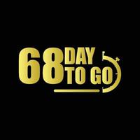 68 days to go Gradient button. Vector stock illustration