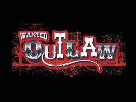 Lettering outlaw graphics vector t-shirt design