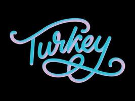 Turkey Lettering. Handwritten name of the country. Vector design template.