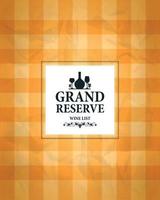 Grand reserve. Wine list on a retro style design vector