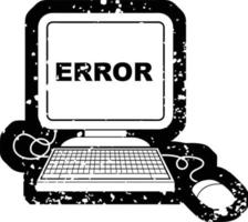 Distressed effect vector icon illustration of a computer error