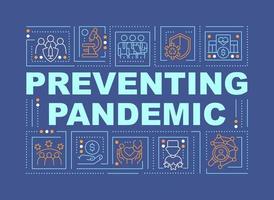 Preventing pandemic word concepts blue banner. Public health. Infographics with editable icons on color background. Isolated typography. Vector illustration with text.