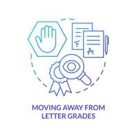 Moving away from letter grades blue gradient concept icon. Replace assessment. Trend in education abstract idea thin line illustration. Isolated outline drawing. vector