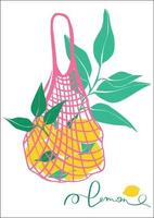 Eco bag mesh string bag with lemons and leaves. Reusable shopping bag. Zero waste, no plastic concept. Fruit from the local market. Fashion color vector illustration. Cartoon style. Vector flat.