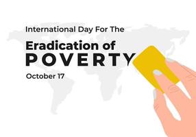 International day for the Eradication of Poverty poster on october 17. vector