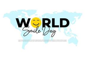 World smile day background banner poster with map and smiley icon vector