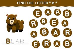 Education game for children find the letter B with cute cartoon animal brown bear printable worksheet vector