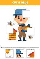 Education game for children cut and glue cut parts of cute cartoon honey farmer opening beehive printable farm worksheet vector