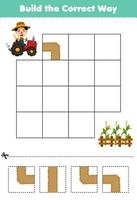 Education game for children build the correct way help cute cartoon farmer driving tractor move to corn field printable farm worksheet vector