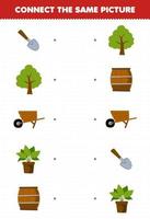 Education game for children connect the same picture of cute cartoon shovel tree wheelbarrow plant barrel printable farm worksheet vector