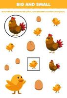 juego educativo para niños organizar por tamaño grande o pequeño dibujando un círculo y un cuadrado de una linda caricatura de pollo, gallina, pollito, huevo, hoja de trabajo imprimible de la granja vector