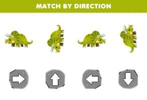 Education game for children match by direction left right up or down orientation of cute cartoon triceratops printable prehistoric dinosaur worksheet vector