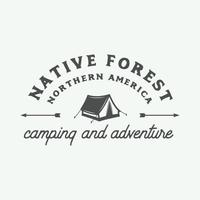 Vintage camping outdoor and adventure logo, badge, label, emblem, mark . Vector illustration. Monochrome Graphic Art.