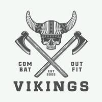 Vintage vikings logo, label, emblem, badge in retro style with quote. Monochrome Graphic Art. Vector Illustration.