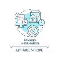 Banking information turquoise concept icon. Data for bank account. Application abstract idea thin line illustration. Isolated outline drawing. Editable stroke. vector