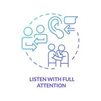 Listen with full attention blue gradient concept icon. Understanding. Positive communication abstract idea thin line illustration. Isolated outline drawing. vector