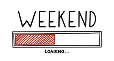 Weekend loading bar. Infographics design element with status of week completion. Hand drawn vector illustration