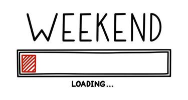 Weekend loading bar. Infographics design element with status of week completion. Hand drawn vector illustration