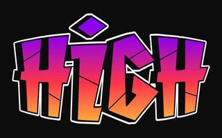 High word trippy psychedelic graffiti style letters.Vector hand drawn doodle cartoon logo high illustration. Funny cool trippy letters, fashion, graffiti style print for t-shirt, poster concept vector