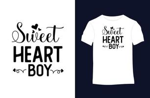 Valentine saying and quote vector t-shirt design