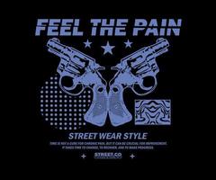 feel the pain simple street style vintage design fashion vector