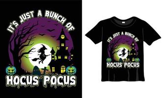 es solo un montón de plantilla de diseño de camiseta hocus pocus. camiseta de halloween con noche, luna, bruja. camiseta de fondo nocturno para imprimir. vector