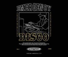 Emergency disco t shirt design, vector graphic, typographic poster or tshirts street wear and Urban style