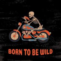 Born To Be Wild. A Skeleton On A Motorcycle With a Slice of Pizza. vector