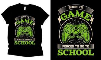 nacido para el juego forzado a ir a la escuela vector diseño de camiseta