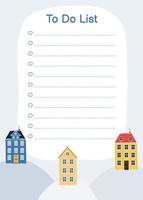 Template for To Do List with cute winter houses. Vector illustration