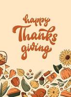 Happy thanksgiving lettering quote decorated with doodles for posters, cards, prints, invitations, templates, banners, etc. EPS 10 vector