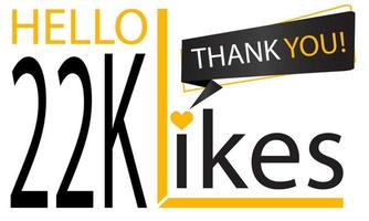 Thanks 22k Design likes. Celebrating 22000 or  Twenty two thousand likes. Vector illustration.