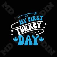 My First Turkey Day vector