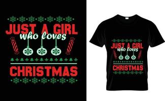 JUST A GIRL...CHRISTMAS T SHIRT vector