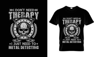 diseño de camisetas de detectores de metales, eslogan de camisetas de detectores de metales y diseño de ropa, tipografía de detectores de metales, vector de detectores de metales, ilustración de detectores de metales